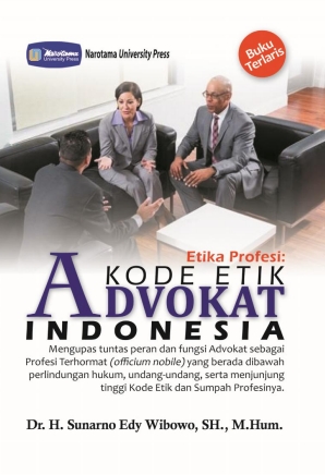 Etika Profesi Kode Etik Advokat Indonesia